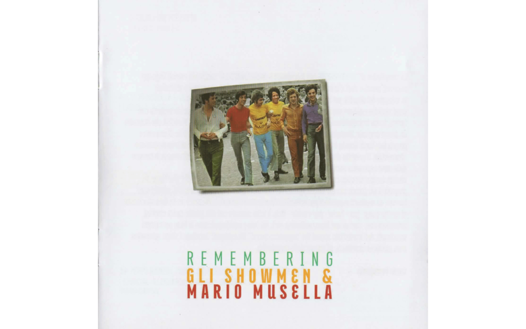 Remembering Gli Showmen & Mario Musella