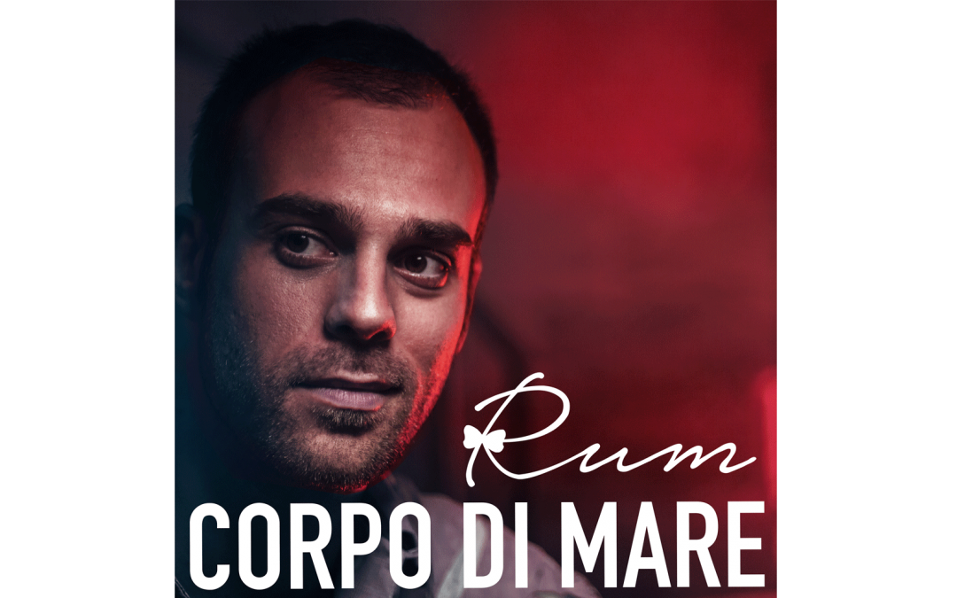 Corpo di mare - Rum